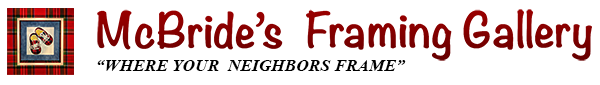 McBride's Framing Gallery - Tucson, AZ +1 (520) 690-5492